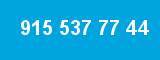 915 537 77 44